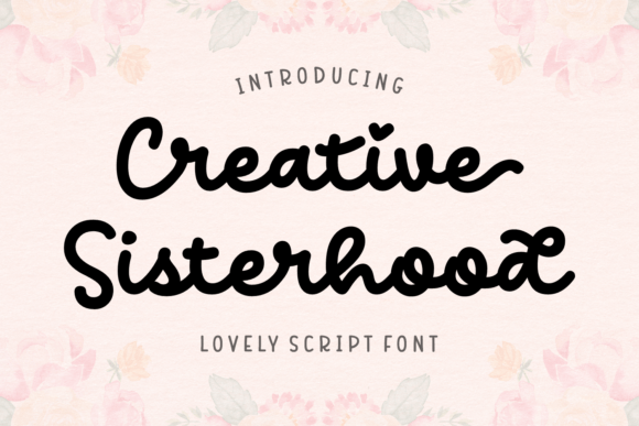 Creative Sisterhood: A Handwritten Font for Modern Design