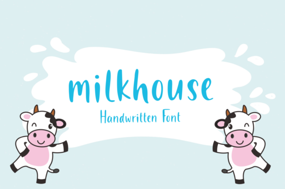 Milkhouse: A Friendly Handwritten Font for Authentic Design