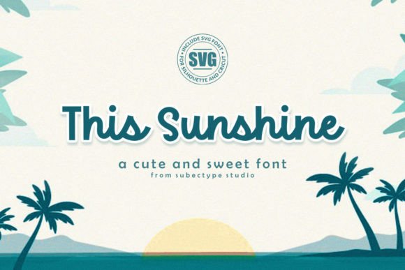 This Sunshine: A Clean & Cute Monoline Font